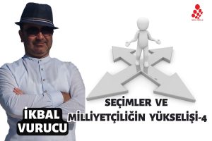 Sorgulama: Seçimler ve milliyetçiliğin yükselişi-4