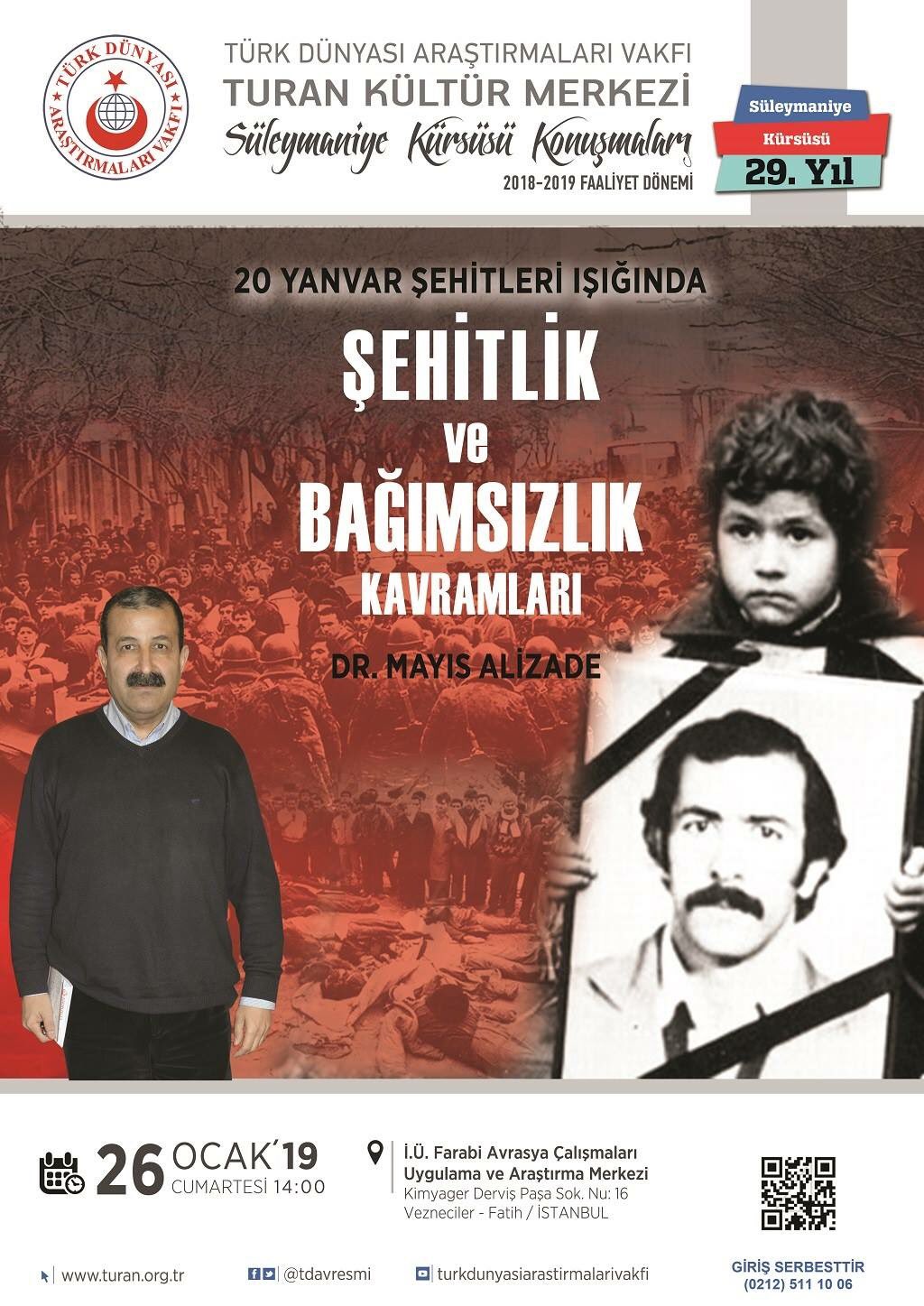 "20 Yanvar Şehitleri Işığında, Şehitlik ve Bağımsızlık Kavramları" konulu konferans