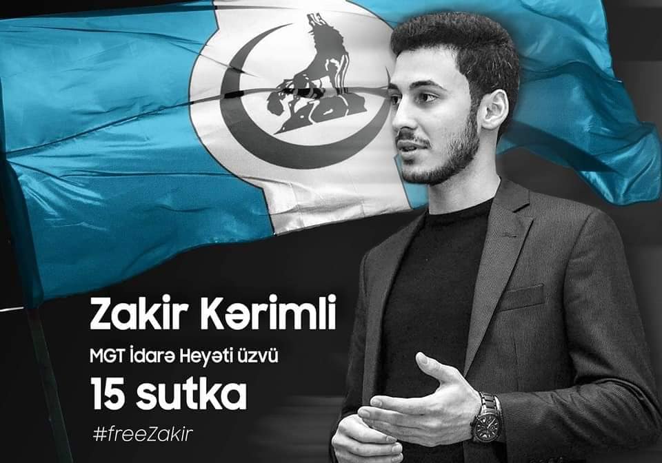 Milliyetçi Gençler Teşkilatı Yönetim Kurulu Üyesi Zakir Kerimli’ye 15 Gün Hapis Cezası