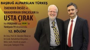 Usta Çırak: on ikinci bölüm üç kuşağın gözünden Başbuğ Alparslan Türkeş