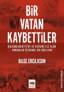 Yeni kitap: Bilge Ercilasun, Bir Vatan Kaybettiler