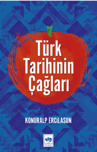 Konuralp Ercilasun ve Türk tarihini okumak