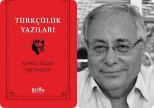Ahmet Bican Ercilasun; Türkçülük Yazıları
