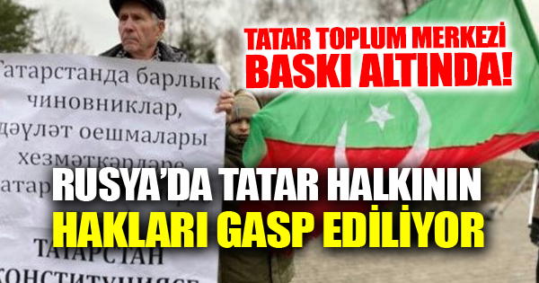 Artan Rus baskısına karşı Tatarlar açıklama yayınladı