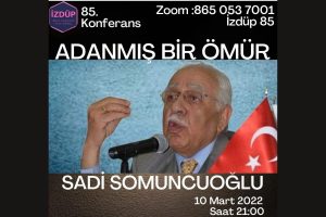 İzmir Düşünce Platformu – Adanmış bir ömür Sadi Somuncuoğlu