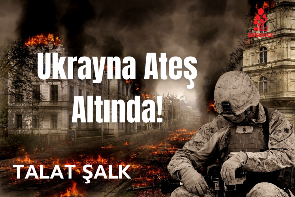 Ukrayna Ateş Altında
