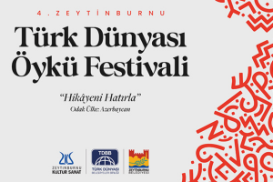 Türk Dünyası Öykü Festivali Zeytinburnu’nda