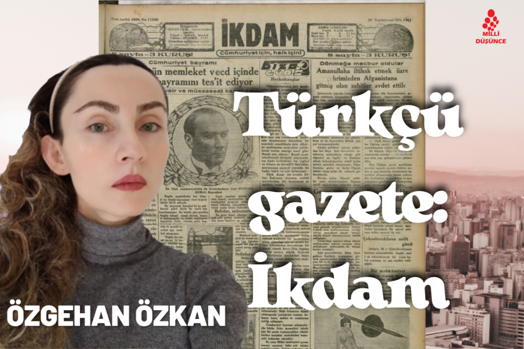 Günlük siyasi Türkçü gazete: İkdam
