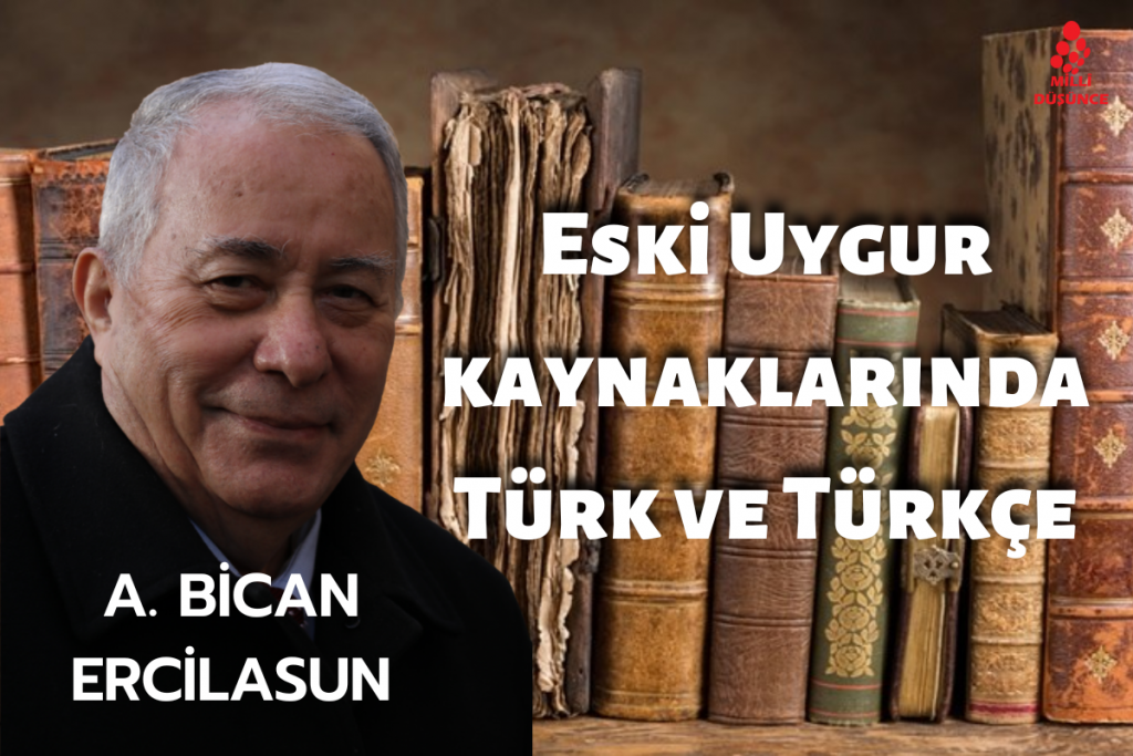 Eski Uygur kaynaklarında Türk ve Türkçe
