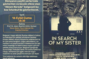 Çin rejiminin zulmettiği Uygurlar’ın hikâyesini anlatan belgesel, İstanbul’da gösteriliyor
