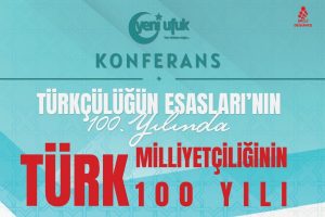 Türk Milliyetçiliğinin 100 Yılı